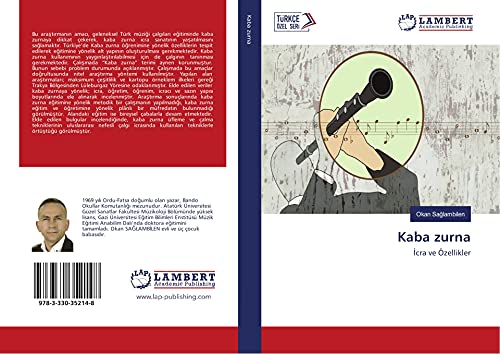 Kaba zurna: Icra ve Özellikler