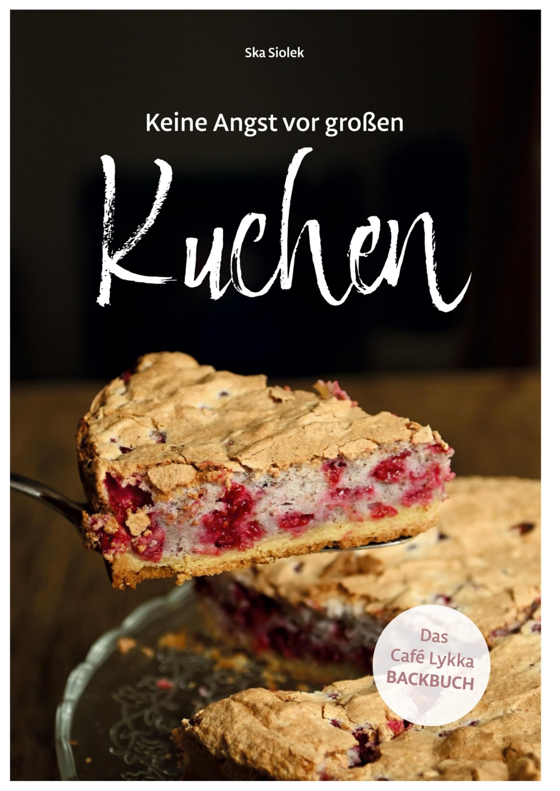 Keine Angst vor großen Kuchen: Kuchen so lecker wie im Café Lykka