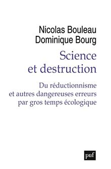 Science et prudence : du réductionnisme et autres erreurs par gros temps écologique