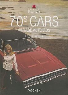 70s Cars, Vintage Auto Ads (Icons) von Heimann, Jim | Buch | Zustand sehr gut