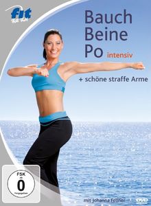 Fit for Fun - Bauch, Beine, Po intensiv & schöne straffe Arme