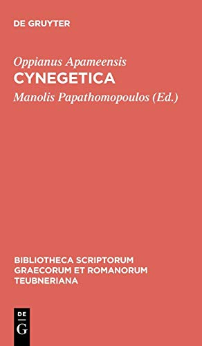 Cynegetica: Eutecnius Sophistes, Paraphrasis metro soluta (Bibliotheca scriptorum Graecorum et Romanorum Teubneriana)