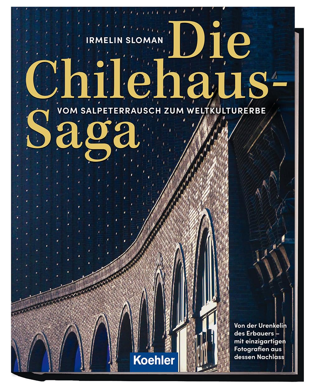 Sloman, Irmelin: Die Chilehaus-Saga