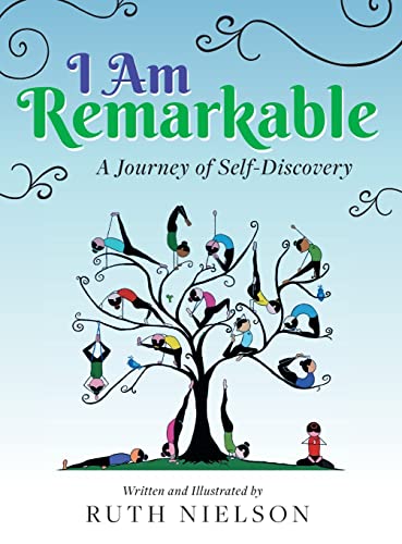 I Am Remarkable: A Journey of Self-Discovery