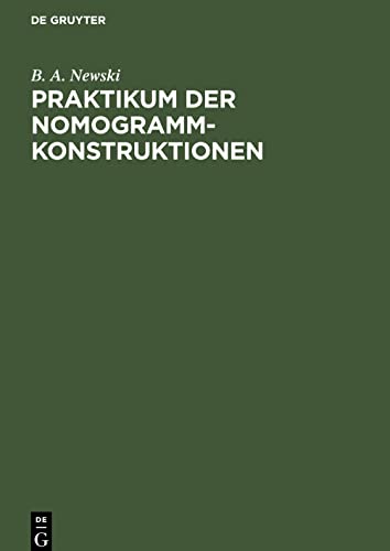 Praktikum der Nomogramm-Konstruktionen
