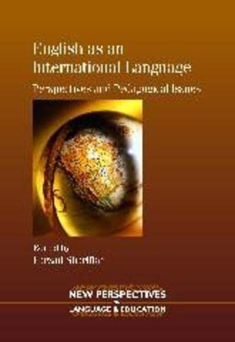 English as an International Language: Perspectives and Pedagogical Issues (New Perspectives on Language and Education, Band 11)