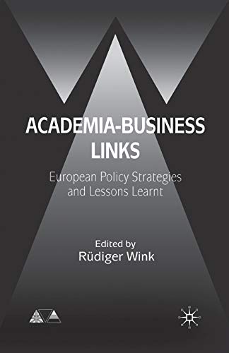 Academia-Business Links: European Policy Strategies and Lessons Learnt (Anglo-German Foundation)