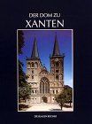 Die Blauen Bücher, Der Dom zu Xanten und seine Kunstschätze