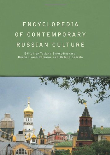 Encyclopedia of Contemporary Russian Culture (Encyclopedias of Contemporary Culture)