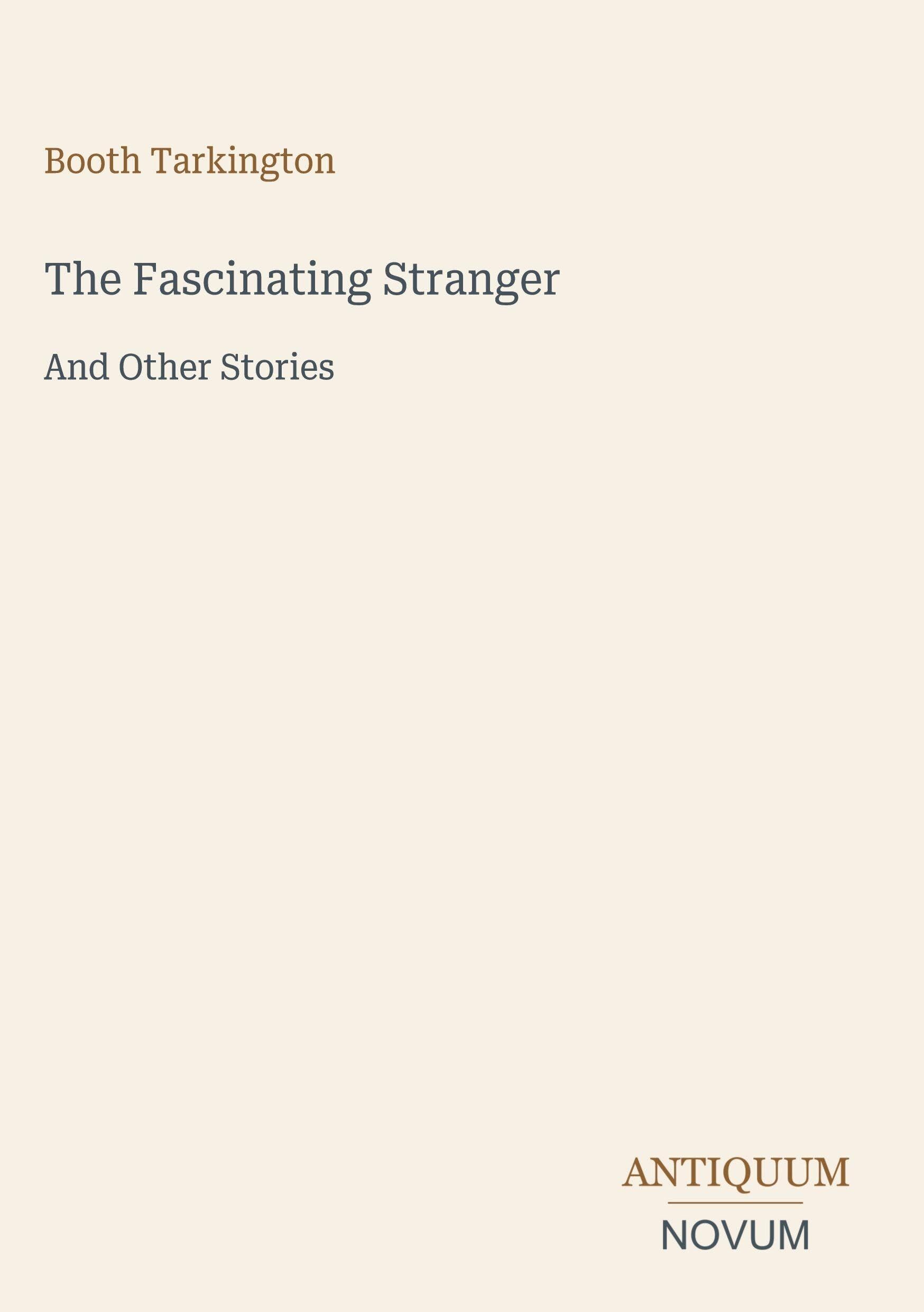 The Fascinating Stranger