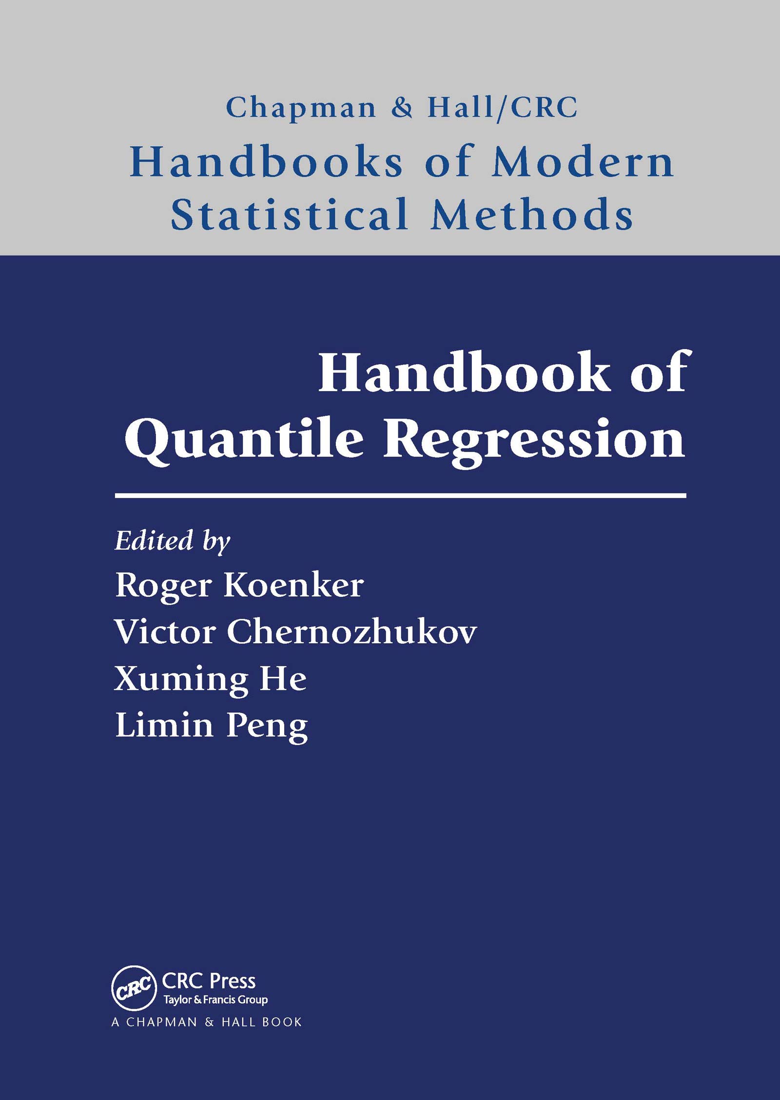Handbook of Quantile Regression (Handbooks of Modern Statistical Methods)