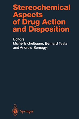 Stereochemical Aspects of Drug Action and Disposition (Handbook of Experimental Pharmacology, 153, Band 153)