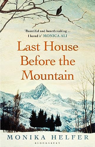 Monika Helfer Last House Before The Mountain