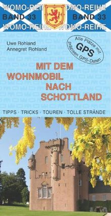 Annegret Womo-Reihe WOMO-R.. Uwe Rohland Mit dem Wohnmobil nach Irland Rohland 
