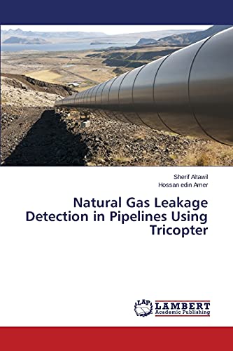 Natural Gas Leakage Detection in Pipelines Using Tricopter
