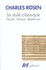 Le Style classique : Haydn, Mozart, Beethoven (Tel)