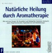 Natürliche Heilung durch Aromatherapie