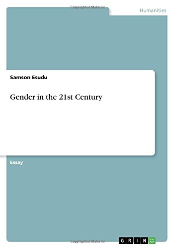 Gender in the 21st Century