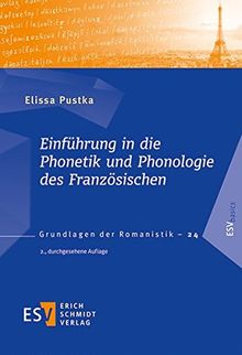 Einführung in die Phonetik und Phonologie des Französischen (Grundlagen der Romanistik (GrR), Band 24)