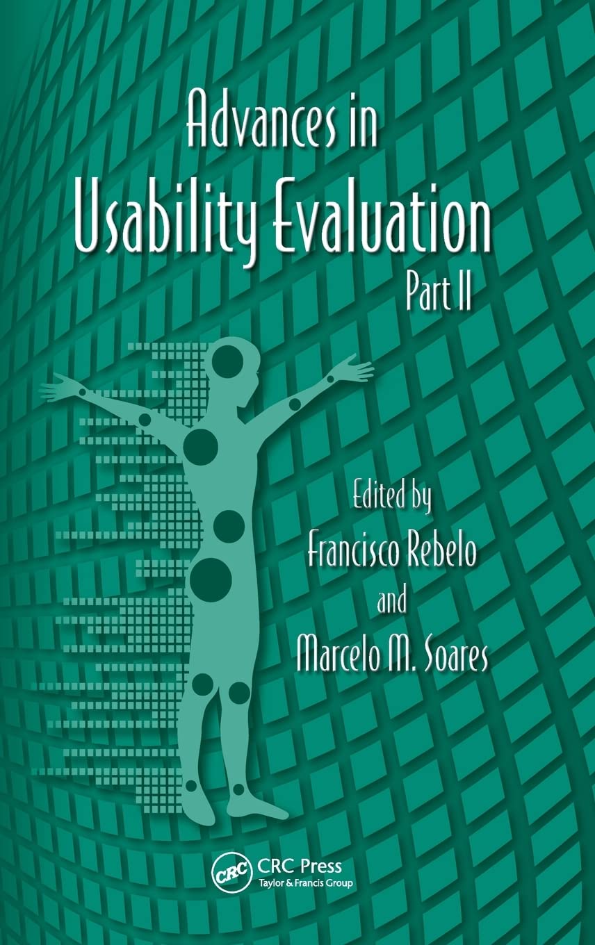 Advances in Usability Evaluation Part II (Advances in Human Factors and Ergonomics, Band 21)