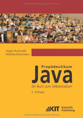 Propaedeutikum Java : ein Buch zum Selbststudium. 2. ueberarb. u. korr. Aufl.
