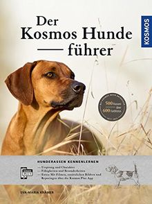 Der KOSMOS-Hundeführer: Hunderassen kennenlernen