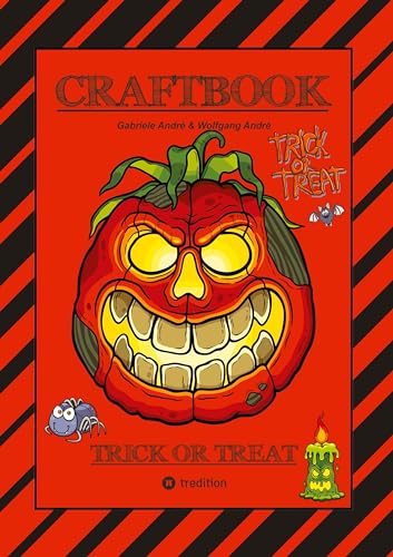 CRAFTBOOK - 100 SEITEN GESPENSTISCHES HALLOWEEN - GEISTERSPIEL - RÄTSEL - GRUSELIGE MOTIVE - DIA DE MUERTOS: TRICK OR TREAT (Das kann ich!: SCHLAUHASE)