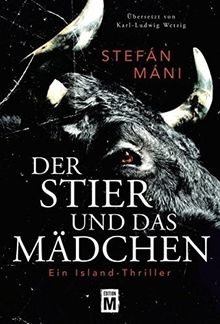 Der Stier und das Mädchen - Ein Island-Thriller