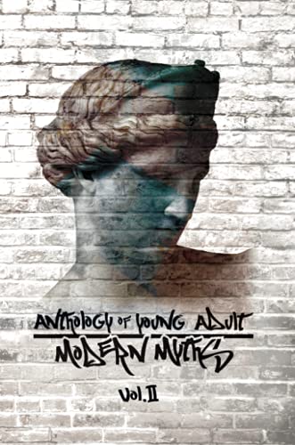 Anthology of Young Adult Modern Myths: Volume II
