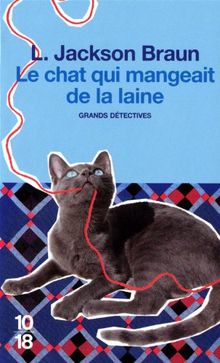 Le chat qui mangeait de la laine von Jackson Braun, Lilian | Buch | Zustand sehr gut