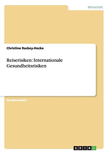 Reiserisiken: Internationale Gesundheitsrisiken