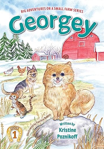 Georgey (Big Adventures on a Small Farm)