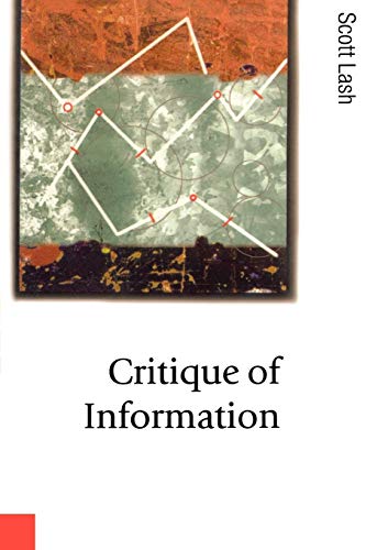 Critique of Information (Theory, Culture & Society)