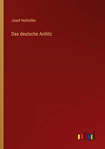 Das deutsche Antlitz