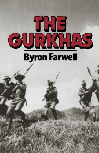 Byron Farwell The Gurkhas