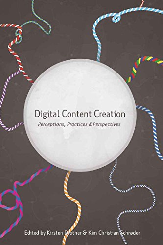 Digital Content Creation: Perceptions, Practices and Perspectives (New Literacies and Digital Epistemologies)