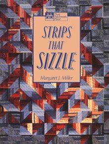 Strips That Sizzle "Print on Demand Edition" (That Patchwork Place)