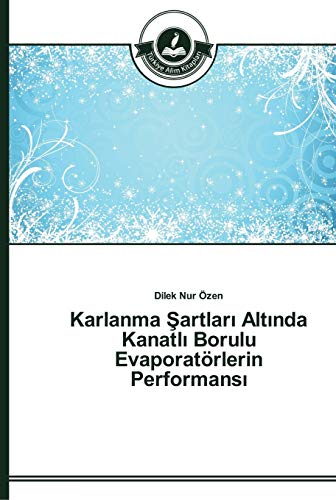 Karlanma ¿artlar¿ Alt¿nda Kanatl¿ Borulu Evaporatörlerin Performans¿