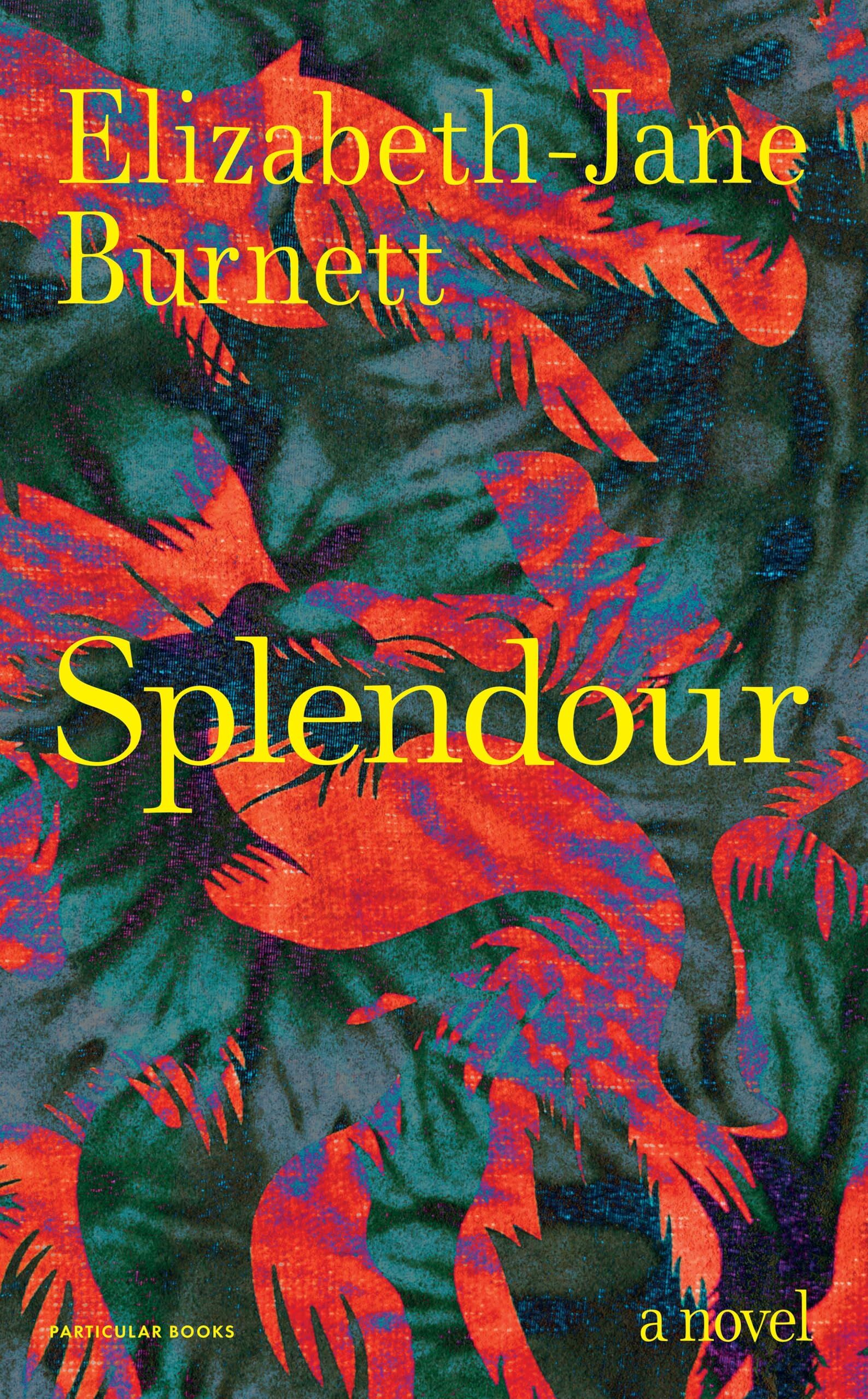 Burnett, Elizabeth-Jane: Splendour