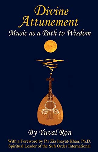 Divine Attunement: Music as a Path to Wisdom