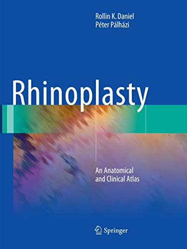 Rhinoplasty: An Anatomical and Clinical Atlas