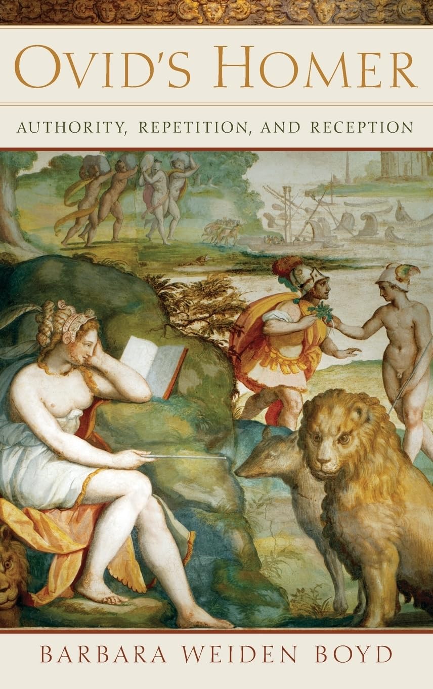 Ovid's Homer: Authority, Repetition, Reception (UK)