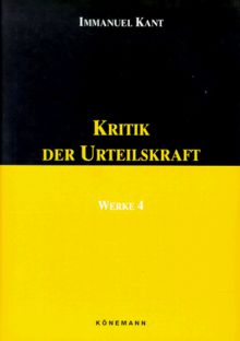 Werke in sechs Bänden, Band 4: Kritik der Urteilskraft