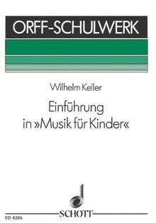 Einführung in "Musik für Kinder": Methodik. Spieltechnik der Instrumente - Lehrpraxis (Orff-Schulwerk)