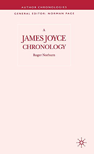 A James Joyce Chronology (Author Chronologies Series)