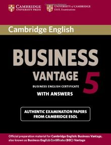 Cambridge English Business 5 Vantage Student's Book with Answers (Bec Practice Tests)