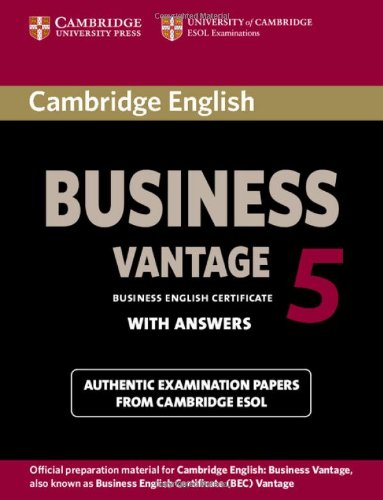 Cambridge English Business 5 Vantage Student's Book with Answers (Bec Practice Tests)