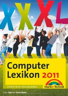 Computer-Lexikon  2011 - Über 1000 Seiten  mit Fachbegriffen: Die ganze digitale Welt zum Nachschlagen (Sonstige Bücher M+T)