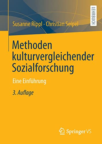 Methoden kulturvergleichender Sozialforschung: Eine Einführung
