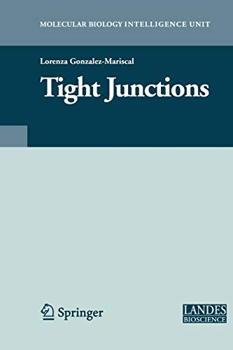 Tight Junctions (Molecular Biology Intelligence Unit)